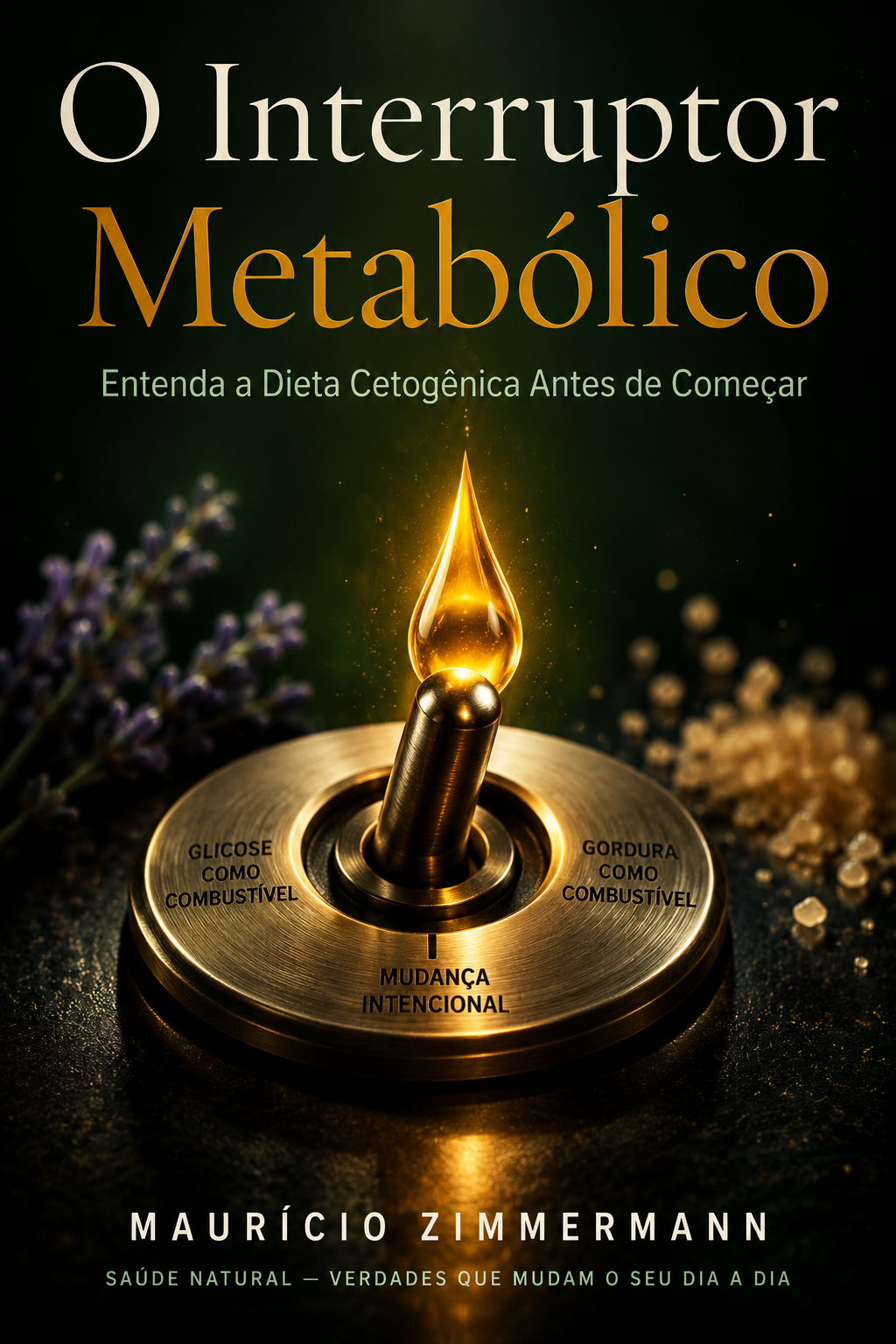 O Interruptor Metabólico
