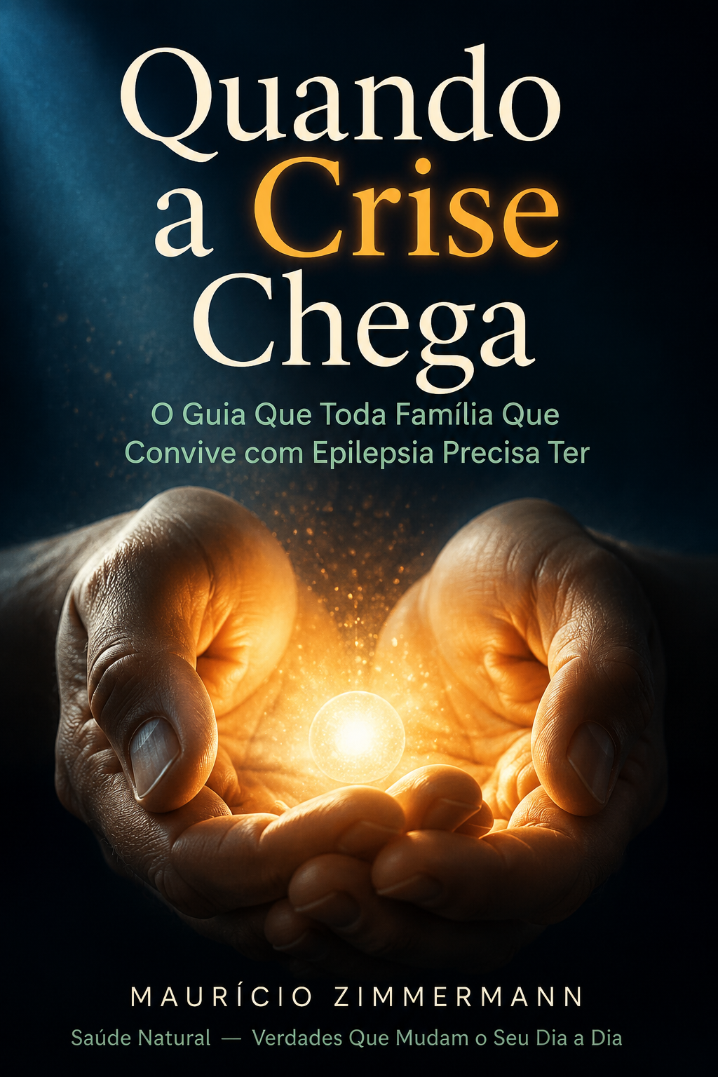 Quando a Crise Chega